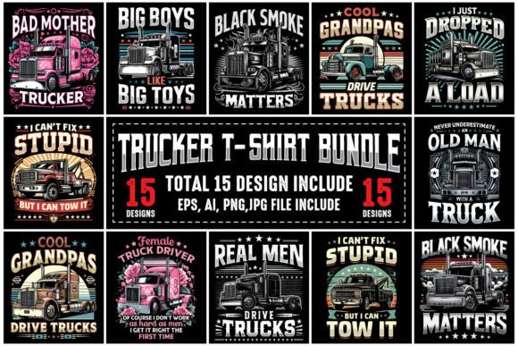 Cool Trucker T-Shirt Design Bundle: Graphics & T-Shirt Designs
