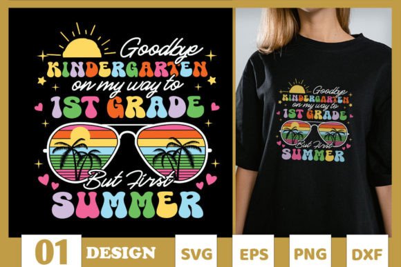 Goodbye Kindergarten Graduation SVG for Graphics & T-Shirt Designs