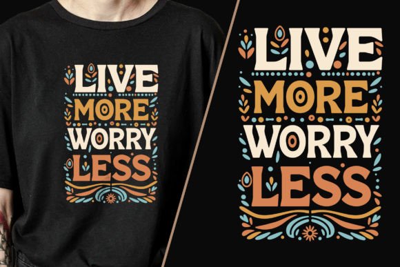 Live More Modern T-Shirt Design Graphics Review