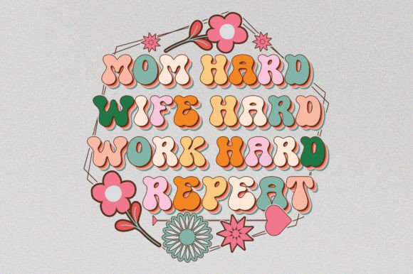 Mom Hard Wife Hard Mother's Day T-Shirt Graphics