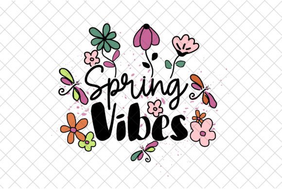 Spring Vibes Sublimation PNG Easter T-Shirt Graphics