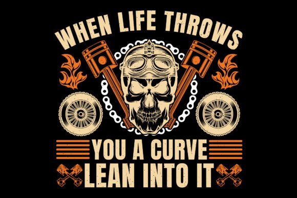 When Life Throws Motorcycle SVG Graphics for T-Shirt Designs